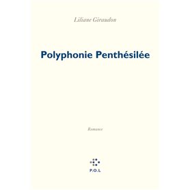 Polyphonie Penthésilée