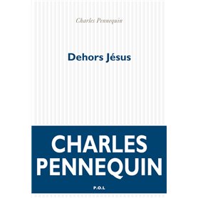 Dehors Jésus