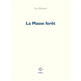 La Masse forêt