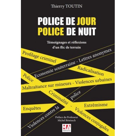 POLICE DE JOUR, POLICE DE NUIT