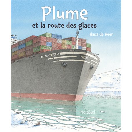 Plume et la route des glaces