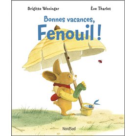 Fenouil - Bonnes vacances, Fenouil