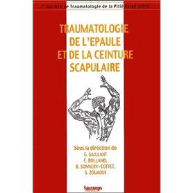 TRAUMATOLOGIE DE  L EPAULE ET DE LA CEINTURE SCAPULAIRE