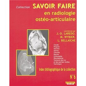 SAVOIR FAIRE EN RADIOLOGIE OSTEO-ARTICULAIRE