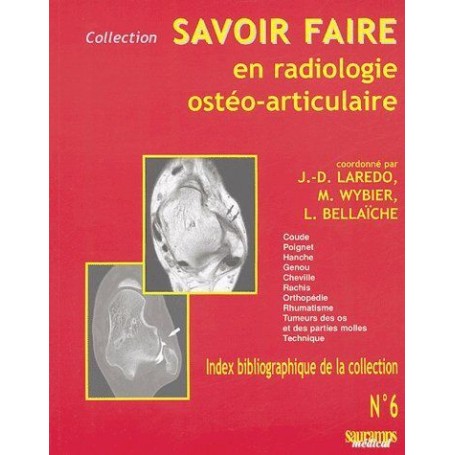 SAVOIR FAIRE EN RADIOLOGIE OSTEO-ARTICULAIRE