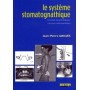 LE SYSTHEME STOMATOGNATIQUE