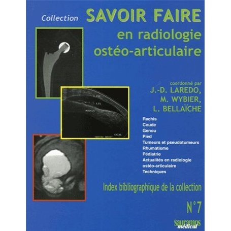 SAVOIR FAIRE EN RADIOLOGIE OSTEO-ARTICULAIRE T7