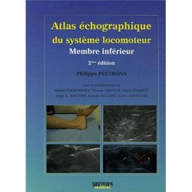 ATLAS D ECHOGRAPHIE DU SYSTEME LOCOMOTEUR 2ED MEMBRE INFERIEUR