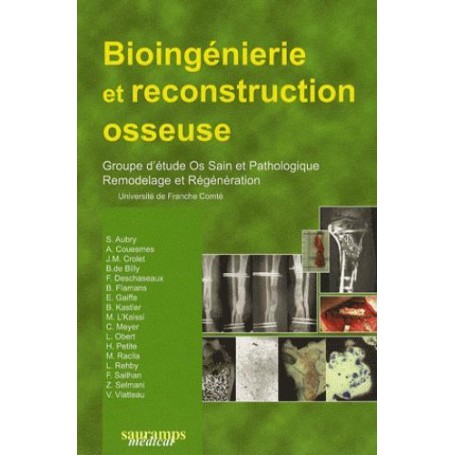 BIOINGENIERIE ET RECONSTRUCTION OSSEUSES