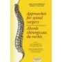 ABORDS CHIRURGICAUX DU RACHIS APPROACHES FOR SPINAL SURGERY