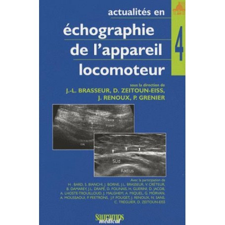 ACTUALITES EN ECHOGRAPHIE DE L APPAREIL LOCOMOTEUR TOME 4