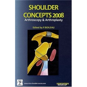 SHOULDER CONCEPTS 08 - ARTHROSCOPIE ET ARTHROPLASTIE