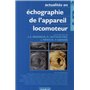 ACTUALITES EN ECHOGRAPHIE DE L'APP. LOCOMOTEUR TOME 5