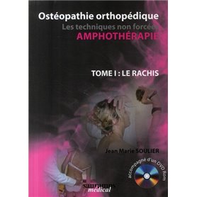 OSTEOPATHIE ORTHOPEDIQUE T1 LE RACHIS LIVRE AVEC  CD