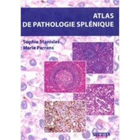 ATLAS DE PATHOLOGIE SPLENIQUE