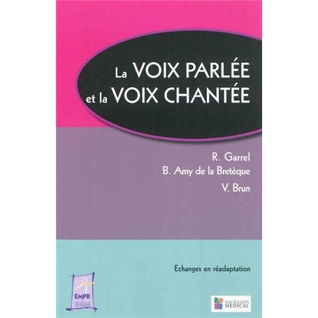 LA VOIX PARLEE ET LA VOIX CHANTEE