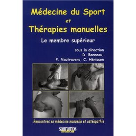 MEDECINE DU SPORT ET THERAPIES MANUELLES:MEMBRE SUPERIEUR