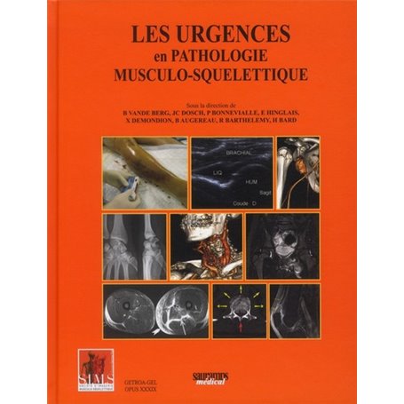 LES URGENCES EN PATHOLOGIE MUSCULO-SQUELETTIQUE