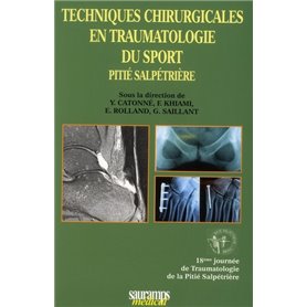 TECHNIQUES CHIRURGICALES EN TRAUMATOLOGIE DU SPORT