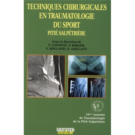 TECHNIQUES CHIRURGICALES EN TRAUMATOLOGIE DU SPORT