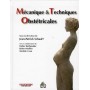 MECANIQUE ET TECHNIQUES OBSTETRICALES 4 ED