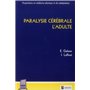 PARALYSIE CEREBRALE : L'ADULTE