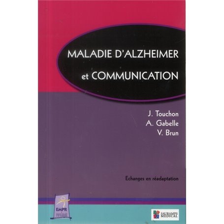 MALADIE D'ALZHEIMER ET COMMUNICATION