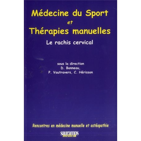 MEDECINE DU SPORT ET THERAPIES MANUELLES : LERACHIS CERVICAL