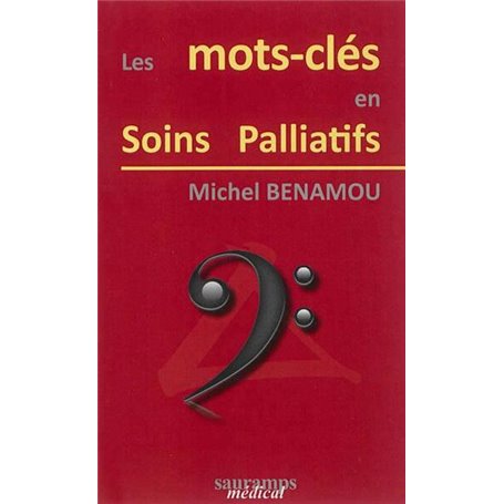 LES MOTS CLES EN SOINS PALLIATIFS