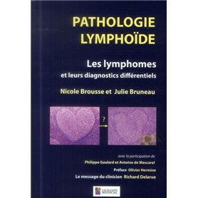 PATHOLOGIE LYMPHOIDE - LES LYMPHOMES ET LEURSDIAGNOCTICS DIFFERENTIELS