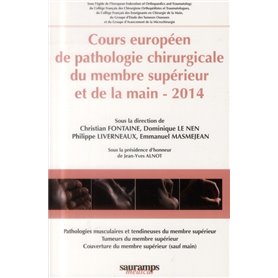 COURS EUROPEEN DE PATHOLOGIE CHIRURGICALE DU MEMBRE SUPERIEUR ET DE LA MAIN 2014