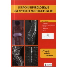 LE RACHIS NEUROLOGIQUE