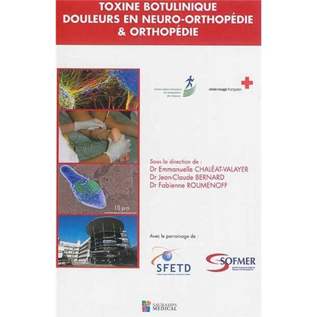 TOXINE BOTULIQUE-DOULEURS EN NEURO-ORTHOPEDIE& ORTHOPEDIE