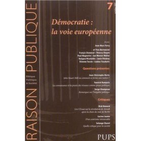 DEMOCRATIES LA VOIE EUROPEENNE. Revue Raison publique N7