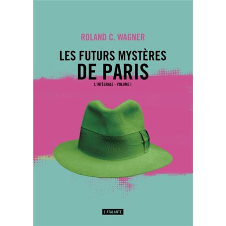 LES FUTURS MYSTERES DE PARIS TOME 1