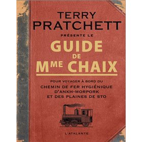 GUIDE DE MME CHAIX POUR VOYAGER A BORD DU CHEMIN DE FER HYGIENIQUE D ANKH MORPOR