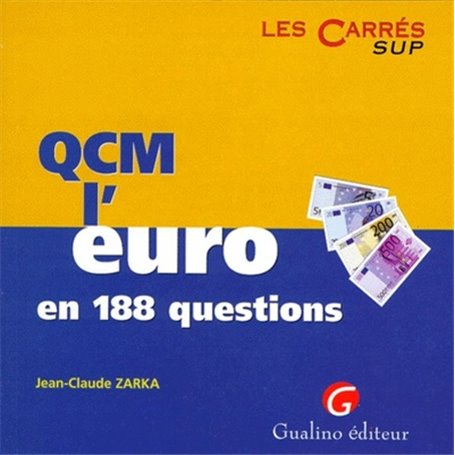 QCM. L'EURO EN 188 QUESTIONS