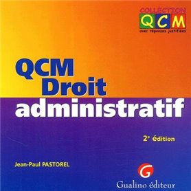 QCM. DROIT ADMINISTRATIF - 2ÈME ÉDITION