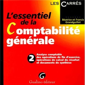 l'essentiel de la comptabilité générale. tome 2.