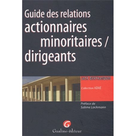 guide des relations actionnaires minoritaires/dirigeants