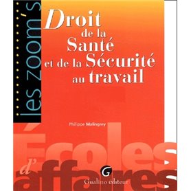 droit de la santé et de la sécurité au travail