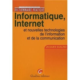 dictionnaire pratique informatique, internet et nouvelles technologies de l'info