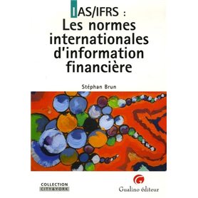 IAS/IFRS : LES NORMES INTERNATIONALES D'INFORMATION FINANCIÈRE