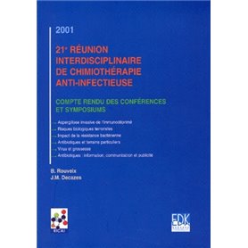 21E REUNION INTERDISCIPL. DE CHIMIOTHERAPIE ANTI-INFECTIEUSE