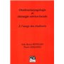 OTORHINOLARYNGOLOGIE ET CHIRURGIE CERVICO-FACIALE