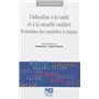 L'éducation à la santé et à la sécurité routière prévention des conduites à risques