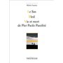 Le sas, Bled, Vie et mort de Pier Paolo Pasolini