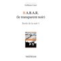 B.A.B.A.R (le transparent noir)