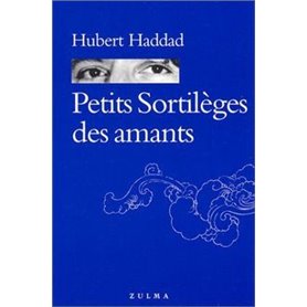 Petits sortilèges des amants