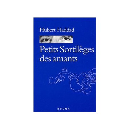 Petits sortilèges des amants